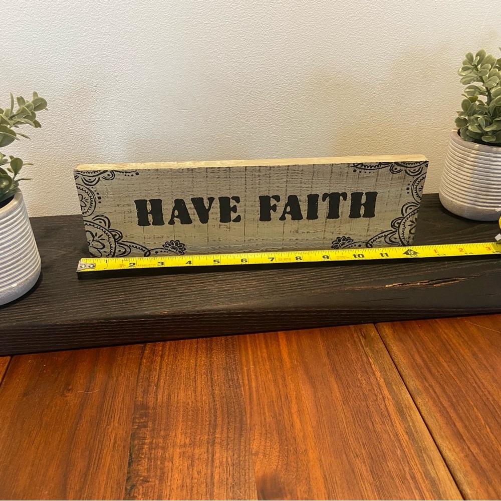 Decorative 'Have Faith' Wooden Sign